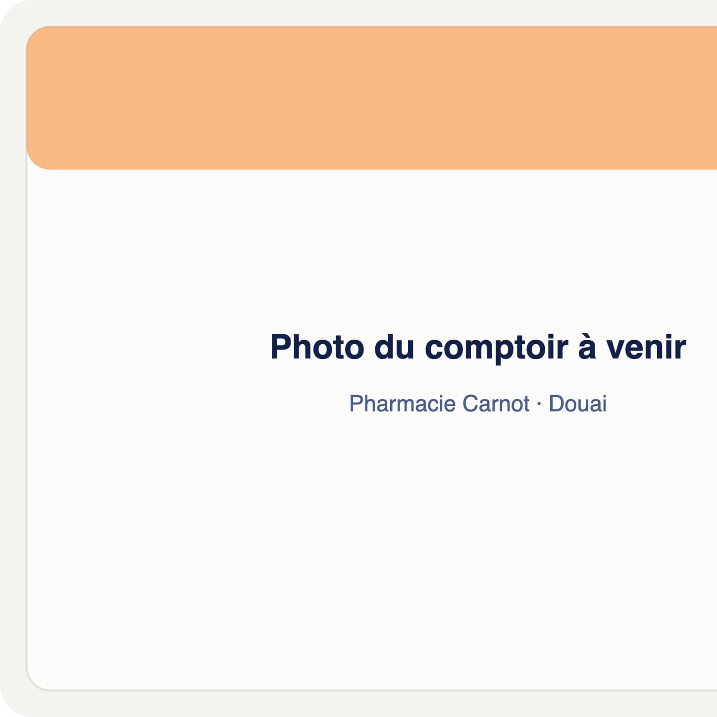 Visuel provisoire : photographie du comptoir de la Pharmacie Carnot à Douai à venir