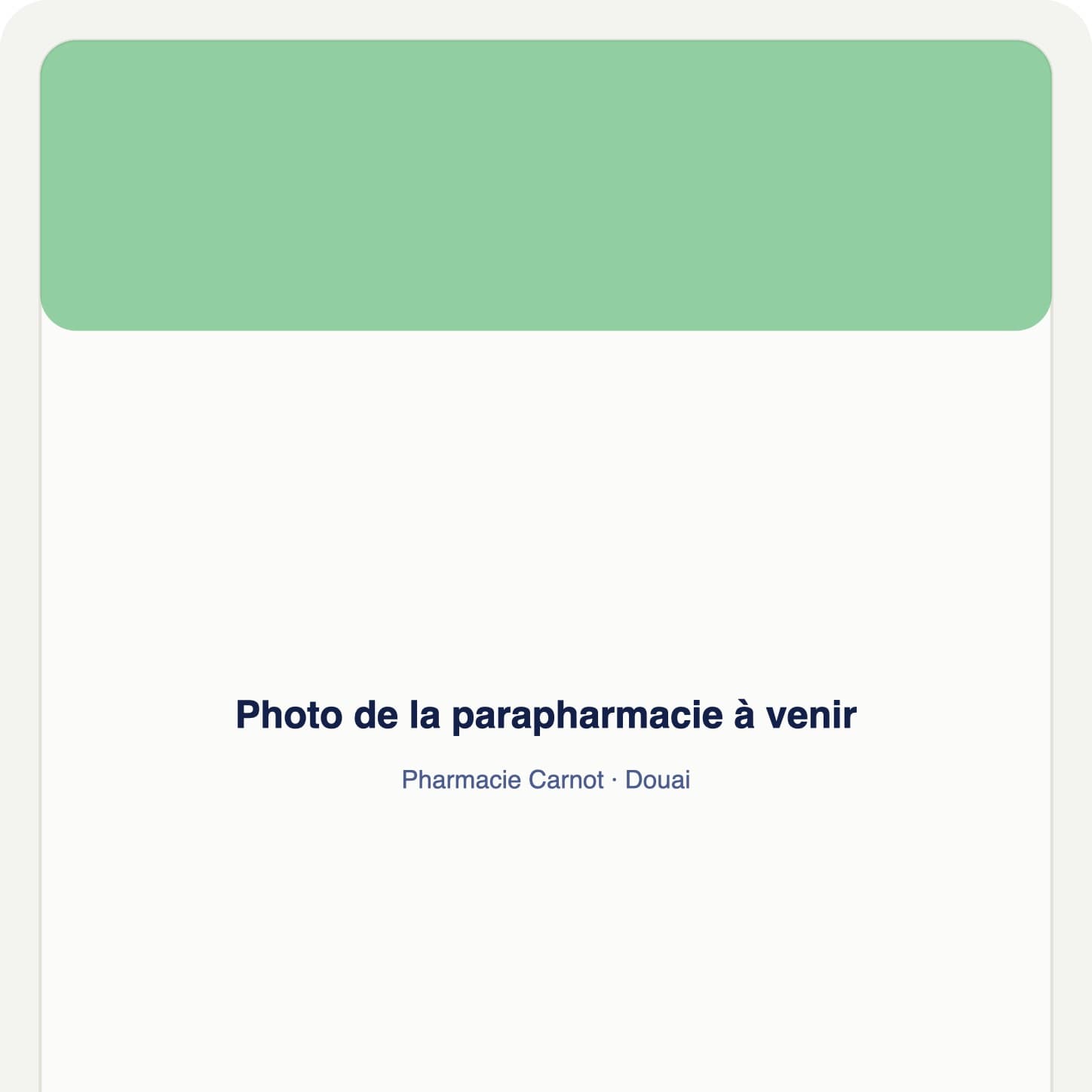 Visuel provisoire : photographie du rayon parapharmacie de la Pharmacie Carnot à Douai à venir